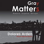 Gray matters cover image