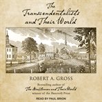 The transcendentalists and their world cover image