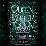 Queen of bitter thorn cover image
