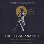 The legal analyst : a toolkit for thinking about the law cover image
