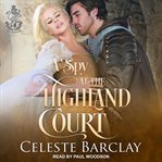 A spy at the highland court cover image