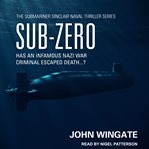 Sub-zero : a Submariner Sinclair story cover image