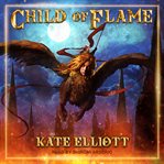 Child of Flame : Crown of Stars Series, Book 4 cover image