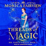 Threads of magic cover image