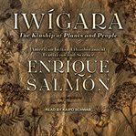 Iwígara. American Indian Ethnobotanical Traditions and Science cover image