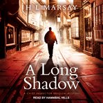 A Long Shadow : Chief Inspector Shadow Mystery Series, Book 1 cover image