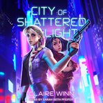 City of Shattered Light cover image