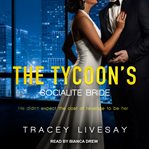 The tycoon's socialite bride cover image