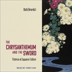 The Chrysanthemum and the Sword : Patterns of Japanese Culture cover image
