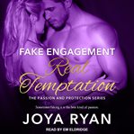 Fake engagement, real temptation cover image