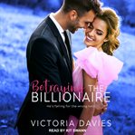 Betraying the billionaire cover image