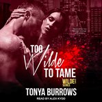 Too wilde to tame cover image