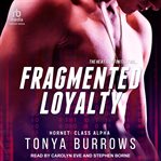 Fragmented loyalty cover image