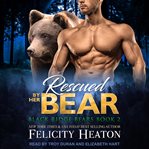 Rescued by her bear cover image