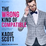 The wrong kind of compatible cover image