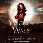 Wicked Ways : Witches of Hollow Cove Series, Book 6 cover image