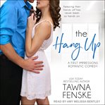 The hang up : a first impressions story cover image