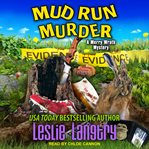 Mud Run Murder : Merry Wrath Mysteries Series, Book 5 cover image