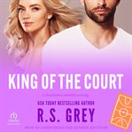 King of the court cover image