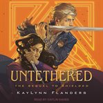 Untethered : Shielded Series, Book 2 cover image