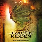 Dragon Ridden : Dragon Ridden Chronicles Series, Book 1 cover image