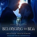 Belonging to bea cover image