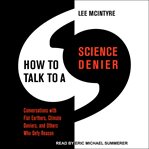 How to talk to a science denier cover image