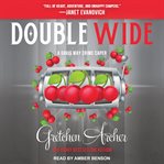 Double Wide : Davis Way Crime Caper Series, Book 10 cover image