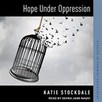 Hope under oppression cover image