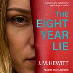 The eight-year lie cover image