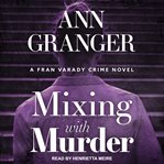Mixing with murder cover image