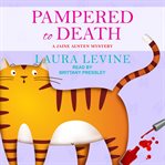Pampered to Death : Jaine Austen Mystery Series, Book 10 cover image