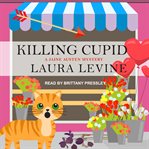 Killing Cupid : a Jaine Austen mystery cover image