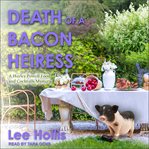 Death of a bacon heiress cover image