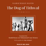 The dog of Tithwal cover image