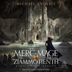 The merc-mage of ziammotienth cover image