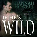 If he's wild cover image