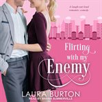 Flirting with my enemy cover image