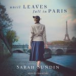 Until Leaves Fall in Paris cover image