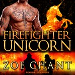 Firefighter unicorn cover image