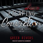 Escaping conviction cover image