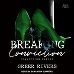 Breaking conviction cover image