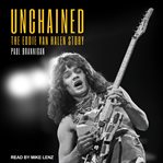 Unchained : The Eddie Van Halen Story cover image