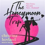 The honeymoon trap cover image