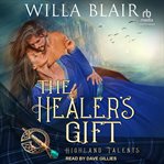 The healer's gift cover image