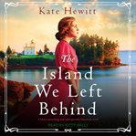 The island we left behind cover image