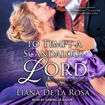 To tempt a scandalous lord cover image