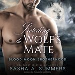 Protecting the wolf's mate cover image