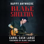 Blake Shelton : Happy Anywhere cover image