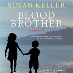 Blood brother : a memoir cover image